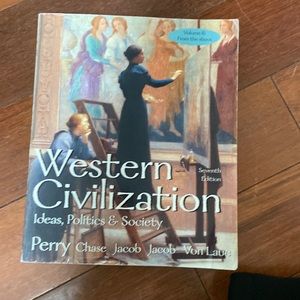 Western civilization- ideas, politics and society (7th edition)